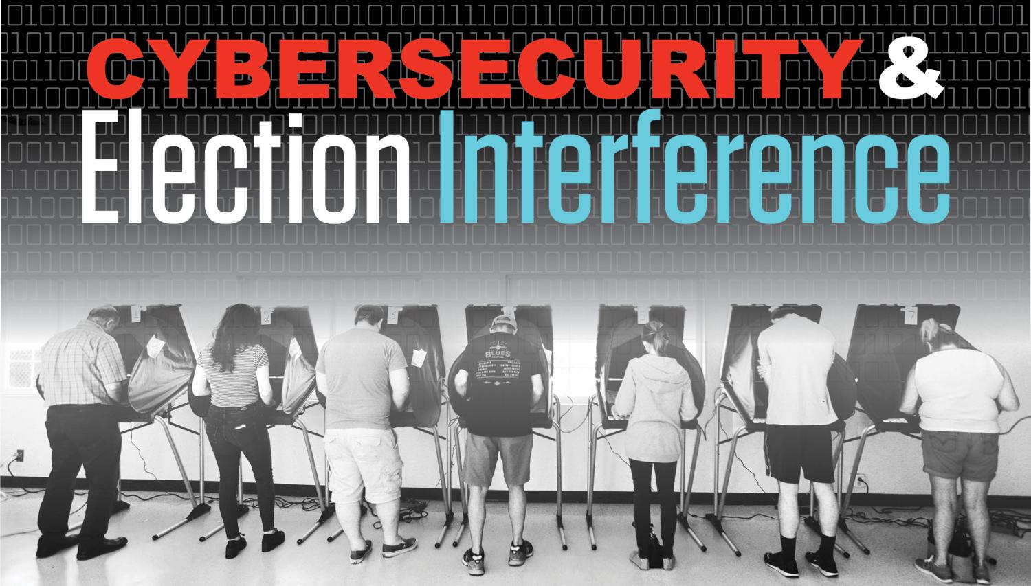 Cybersecurity & Election Interference